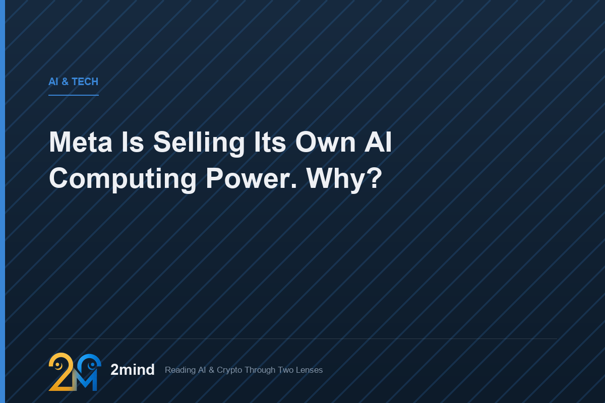 Meta Is Selling Its Own AI Computing Power. Why?