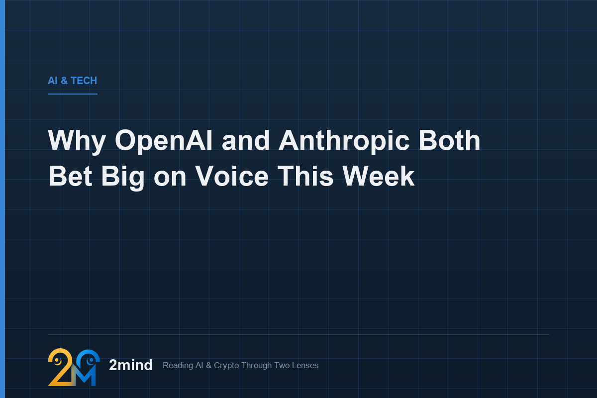 Why OpenAI and Anthropic Both Bet Big on Voice This Week