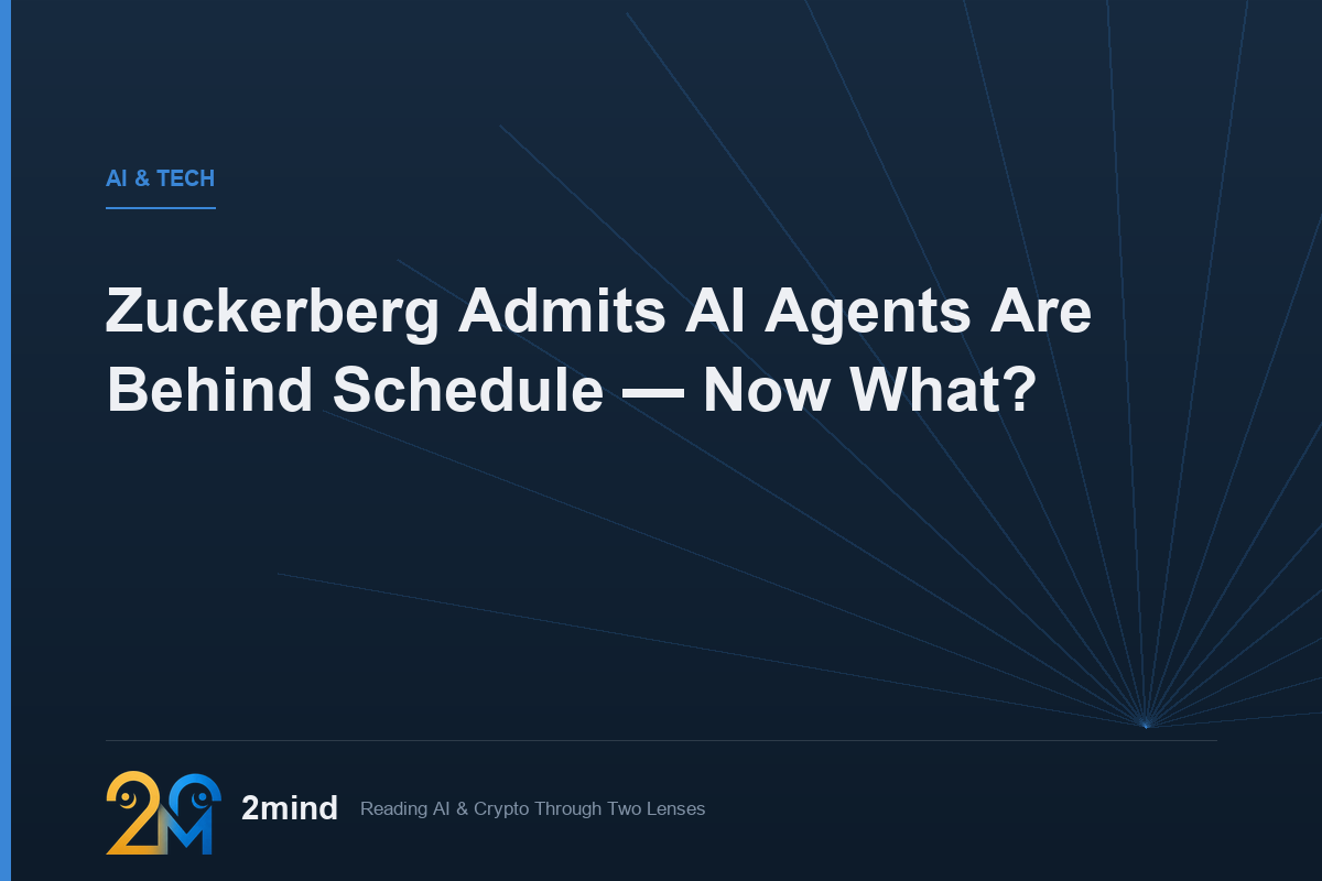 Zuckerberg Admits AI Agents Are Behind Schedule — Now What?
